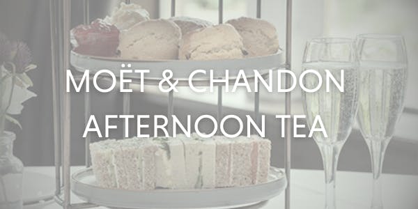 Moet & Chandon Afternoon Tea for Two preview