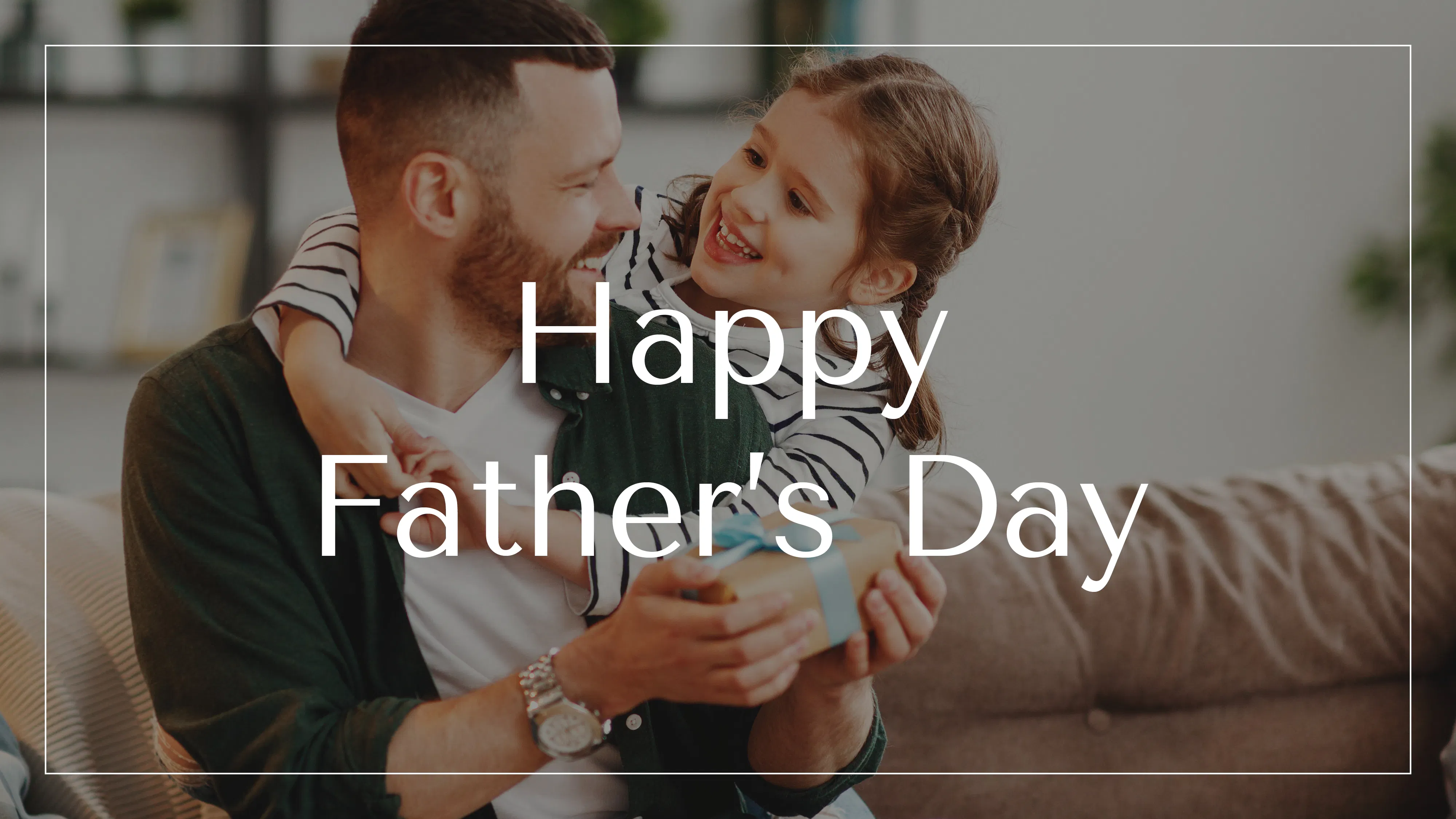 Happy Father's Day preview